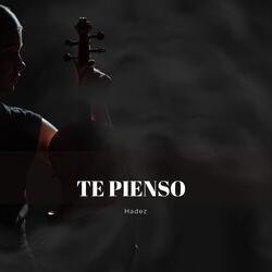 te pienso