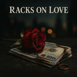 Racks On Love