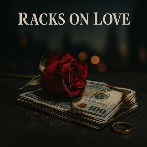Racks On Love