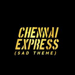 Chennai Express