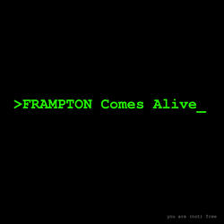 Frampton Comes Alive - you are (not) free