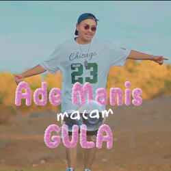 Ade Manis Macam Gula