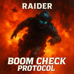 Raider - Boom Check Protocol