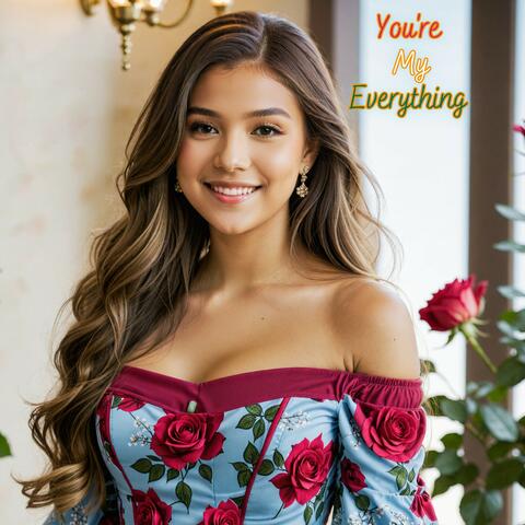 You're My Everything