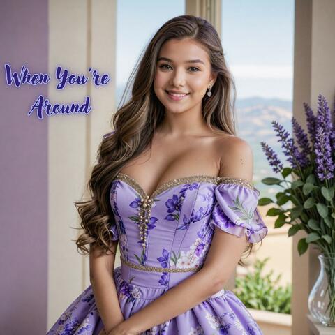 When You're Around