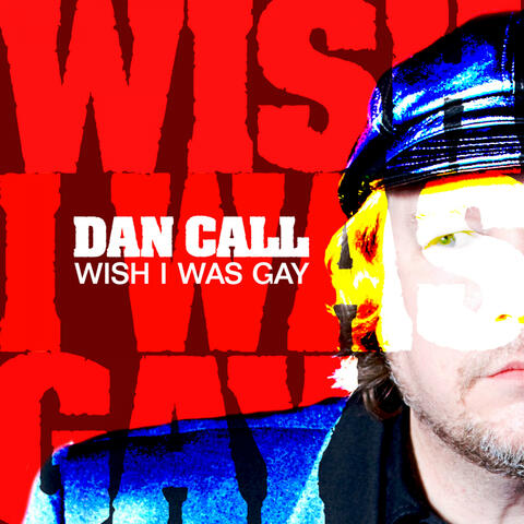I Wish I Was Gay