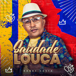 Saudade Louca