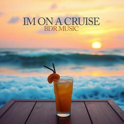 Im on a Cruise