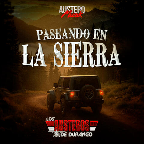 Paseando En La Sierra