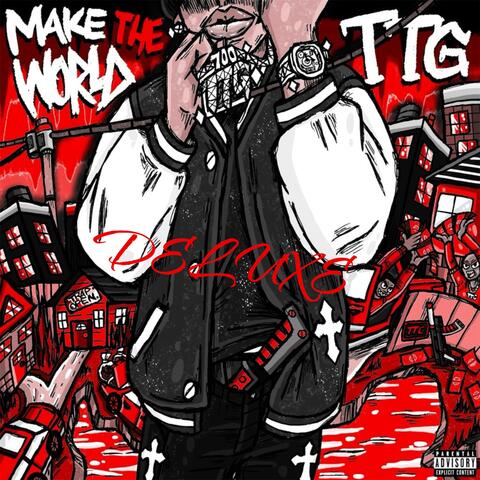 Make The World TTG (DELUXE)
