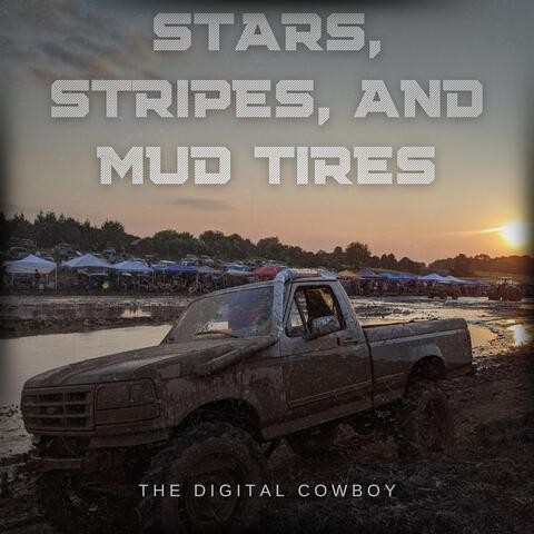 Stars, Stripes, and Mud Tires