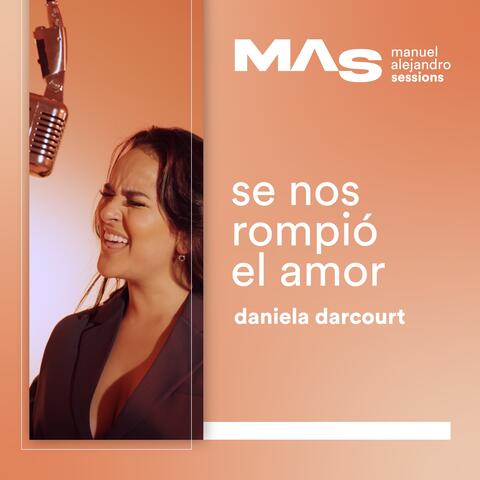 Se Nos Rompió El Amor