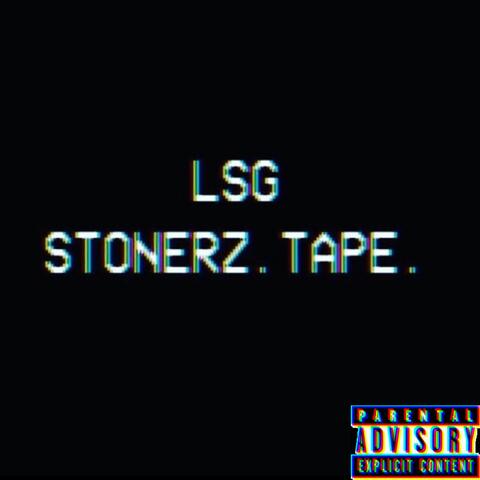 Stonerz Tape