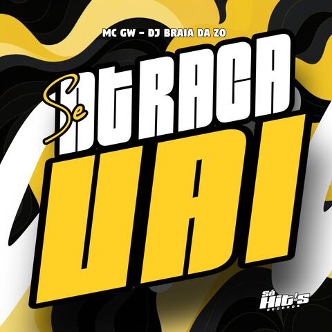 Se Atraca Vai