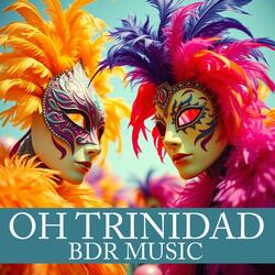 Oh Trinidad