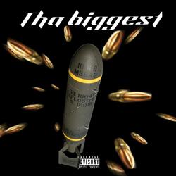 Tha Biggest
