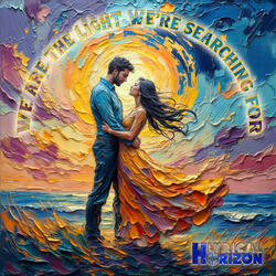 We Are The Light We're Searching For