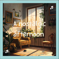 A nostalgic afternoon