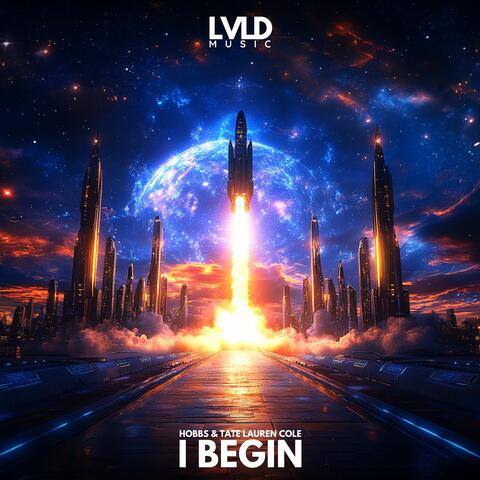 I Begin