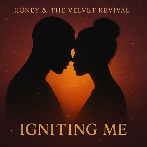 Igniting Me