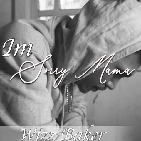 I'm Sorry Mama