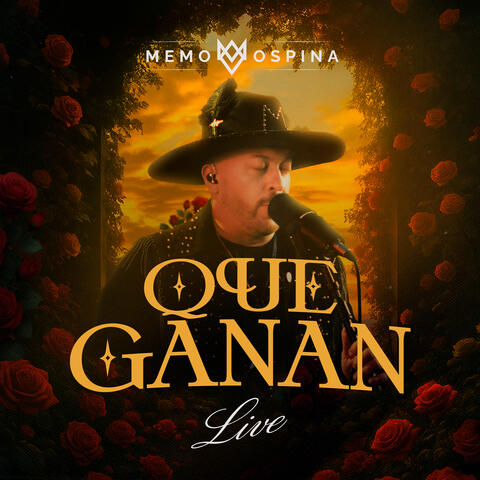 Que Ganan
