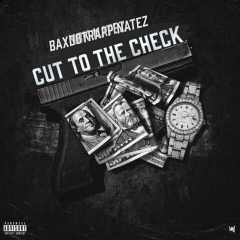 Cut To The Check