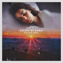 Asleep By Dawn
