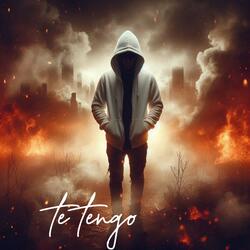 te tengo