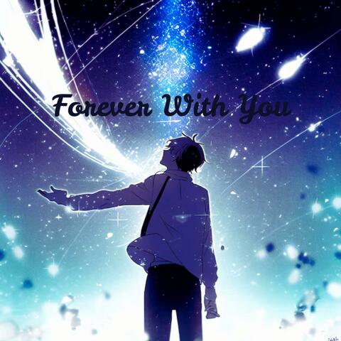 Forever With You