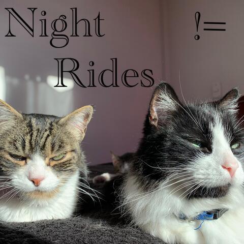 Night Rides