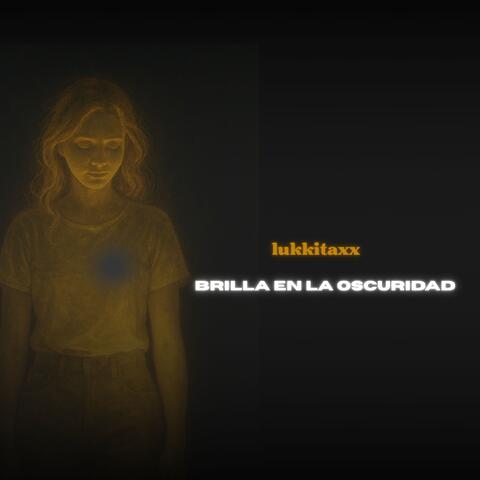 Brilla en la oscuridad