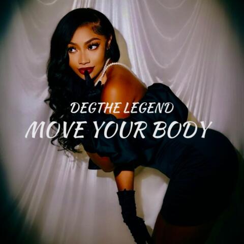 MOVE YOUR BODY