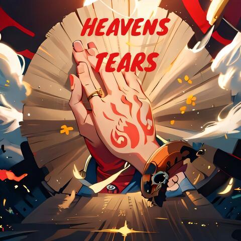 Heavens Tears