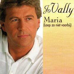 Maria (Loop Niet Zo Voorbij)