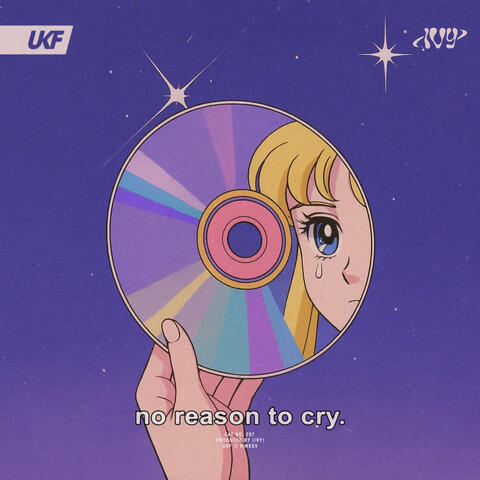 no reason to cry