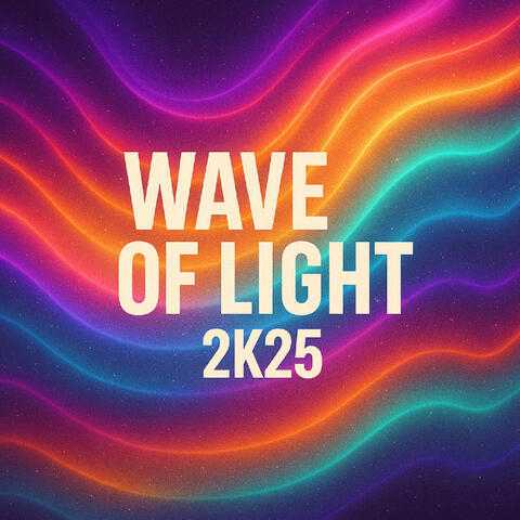Wave of Light 2k25