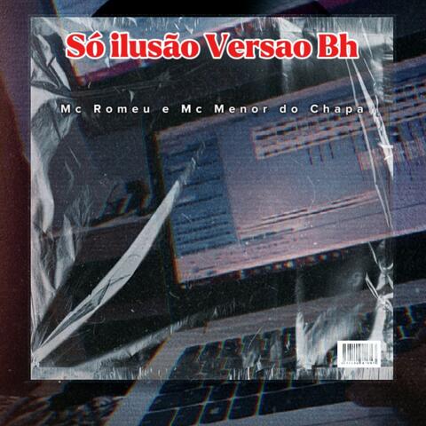 So Ilusao  Versao Bh