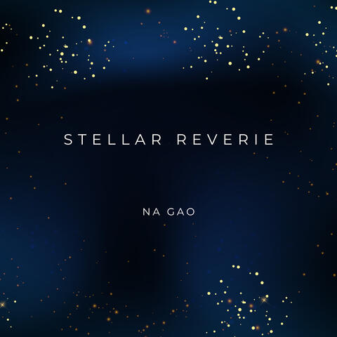 Stellar Reverie