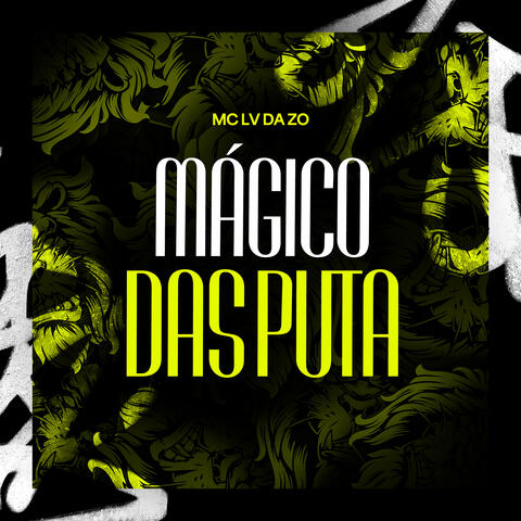 Mágico das Puta