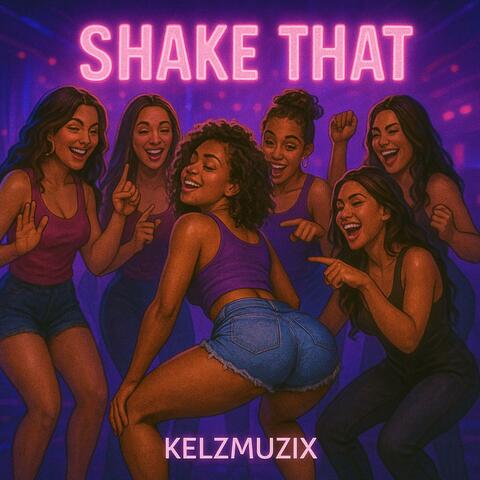 Shake That