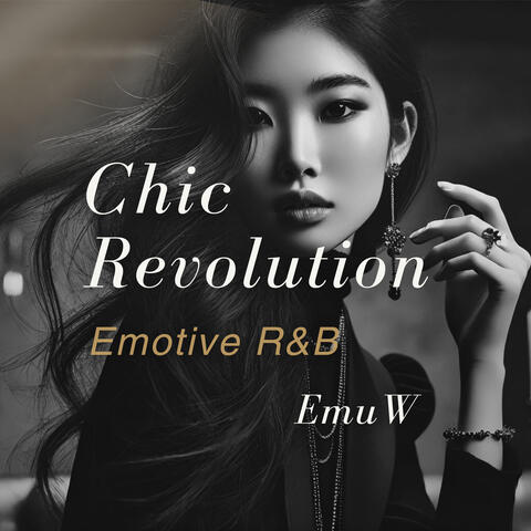 Chic Revolution Emotive R&B