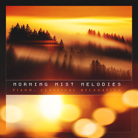 Morning Mist Melodies