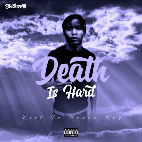 Death Is Hard