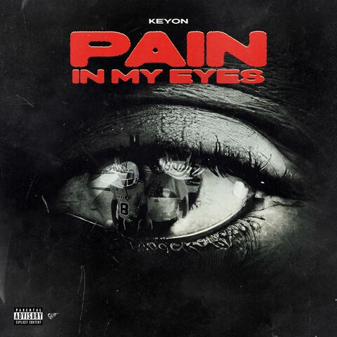 Pain In My Eyes