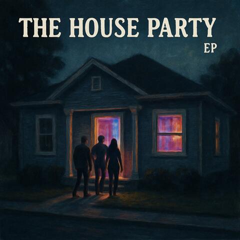 The House Party