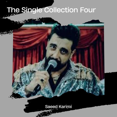 The Single Collection Four