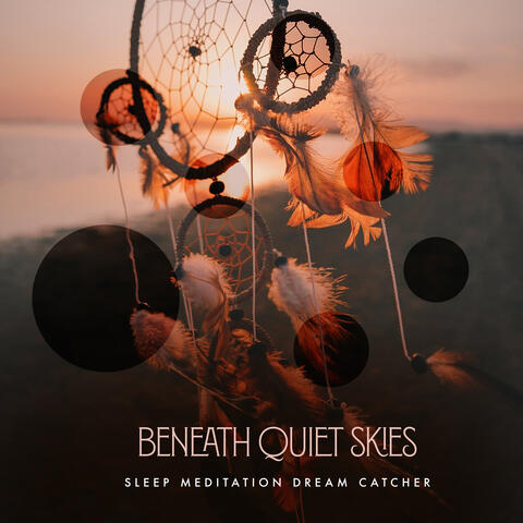 Beneath Quiet Skies