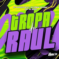 Tropa Dos Raul