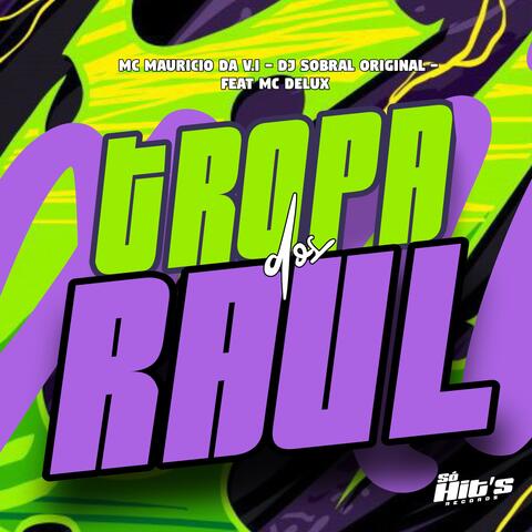 Tropa Dos Raul